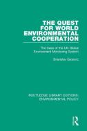 The Quest For World Environmental Cooperation di Branislav Gosovic edito da Taylor & Francis Ltd