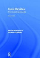 Social Marketing di Gerard Hastings, Christine Domegan edito da Taylor & Francis Ltd