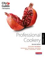 City & Guilds 7100 Diploma in Professional Cookery Level 1 Candidate Handbook, Revised Edition di Holly Bamunuge, Adrian Pickering, Mark Pickering, Ben Ross, Dereick Rushton, Judi Strain edito da Pearson Education Limited