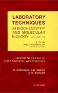 Cancer Metastasis: Experimental Approaches di D. Rusciano, M. M. Burger edito da ELSEVIER SCIENCE & TECHNOLOGY