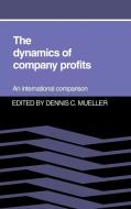 The Dynamics of Company Profits edito da Cambridge University Press
