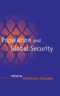 Population and Global Security edito da Cambridge University Press