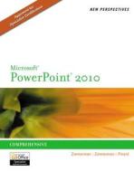 New Perspectives on Microsoft PowerPoint 2010, Comprehensive di Beverly B. Zimmerman, S. Scott Zimmerman, Katherine T. Pinard edito da Course Technology