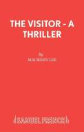 The Visitor - A Thriller di Maureen Lee edito da Samuel French