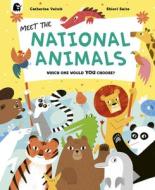 MEET THE NATIONAL ANIMALS di CATHERINE VEITCH edito da QUARTO PUBLISHING GROUP