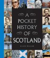 A Pocket History of Scotland edito da GILL & CO