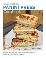 Quick And Easy Panini Press Cookbook Quick And Easy Panini Press Cookbook