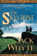 The Skystone di Jack Whyte edito da St. Martins Press-3PL