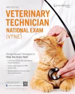 Master the Veterinary Technician National Exam (Vtne) di Peterson'S edito da PETERSONS