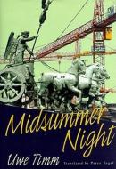 Midsummer Night: Novel di Uwe Timm edito da NEW DIRECTIONS