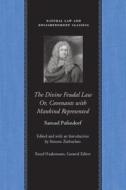 Divine Feudal Law di Samuel Pufendorf edito da Liberty Fund Inc.