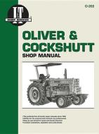 Oliver & Cockshutt Shop Manual di Editors Of Haynes Manuals edito da HAYNES PUBN