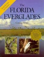 Florida Everglades di CONNIE TOOPS edito da Motorbooks International