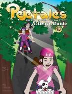 Pejetales Activity Guide di Patrick Malcolm edito da Peje-Patrick Malcolm Publishing