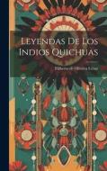 Leyendas De Los Indios Quichuas edito da LEGARE STREET PR