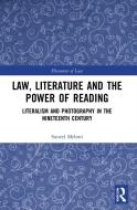 Law, Literature And The Power Of Reading di Suneel Mehmi edito da Taylor & Francis Ltd