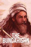 The Bundahishn di Zarathustra edito da Dalcassian Publishing Company