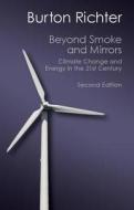 Beyond Smoke and Mirrors di Burton (Stanford University Richter edito da Cambridge University Press