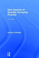 New Aspects of Quantity Surveying Practice di Duncan (Construction Procurement Consultant Cartlidge edito da Taylor & Francis Ltd