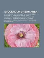 Stockholm Urban Area: Stockholm, Dandery di Books Llc edito da Books LLC, Wiki Series