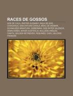 Races De Gossos: Gos De Ca A, Pastor Ale di Font Wikipedia edito da Books LLC, Wiki Series