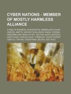 Cyber Nations - Member Of Mostly Harmles di Source Wikia edito da Books LLC, Wiki Series