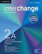 Interchange Level 2a Full Contact With Online Self-study And Online Workbook di Jack C. Richards edito da Cambridge University Press