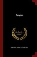 Gorgias di Gonzalez Lodge, Plato edito da CHIZINE PUBN