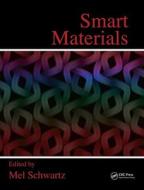 Smart Materials edito da Taylor & Francis Inc