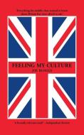 Feeling My Culture di Joe Bloggs edito da Author Solutions Inc
