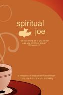 Spiritual Joe di John Steger edito da AuthorHouse