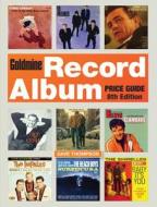 Goldmine Record Album Price Guide edito da KRAUSE PUBN INC
