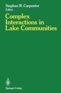 Complex Interactions in Lake Communities edito da Springer New York