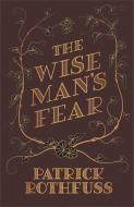 The Wise Man's Fear di Patrick Rothfuss edito da Orion Publishing Co