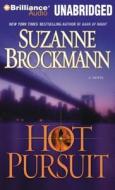 Hot Pursuit di Suzanne Brockmann edito da Brilliance Audio