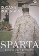 Sparta di Roxana Robinson edito da Blackstone Audiobooks