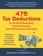 475 Tax Deductions For Businesses And Self-Employed Individuals di Bernard B. Kamoroff edito da Rowman & Littlefield