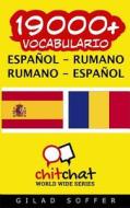 19000+ Espanol - Rumano Rumano - Espanol Vocabulario di Gilad Soffer edito da Createspace