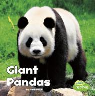 Giant Pandas di Mari C. Schuh edito da CAPSTONE PR