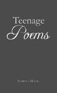Teenage Poems di SABRINA MALIK edito da Austin Macauley Publishers Ltd