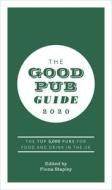 The Good Pub Guide 2020 di Fiona Stapley edito da Ebury Publishing