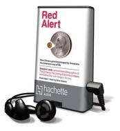 Red Alert [With Earbuds] di Stephen Leeb edito da Findaway World