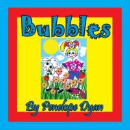 Bubbles di Penelope Dyan edito da Bellissima Publishing LLC