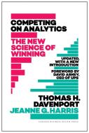 Competing on Analytics: Updated, with a New Introduction di Thomas H. Davenport, Jeanne Harris edito da Harvard Business Review Press
