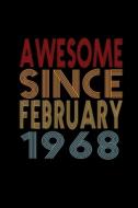 AWESOME SINCE FEBRUARY 1968: BIRTHDAY GI di AWESOME JOURNALZ edito da LIGHTNING SOURCE UK LTD