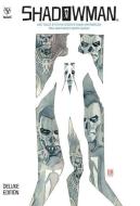 Shadowman by Andy Diggle Deluxe Edition di Andy Diggle edito da VALIANT ENTERTAINMENT LLC
