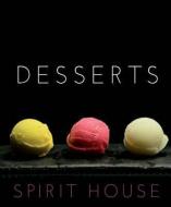 Spirit House Desserts di Helen Brierty edito da New Holland Publishers