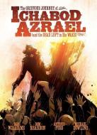 The Grievous Journey of Ichabod Azrael (and the Dead Left in His Wake) di Rob Williams, Dom Reardon, Antonio Fuso edito da 2000 AD