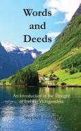 Words and Deeds di Stephen Loxton edito da New Generation Publishing