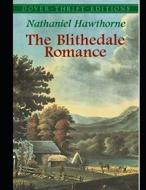 The Blithedale Romance (Annotated) di Nathaniel Hawthorne edito da INDEPENDENTLY PUBLISHED